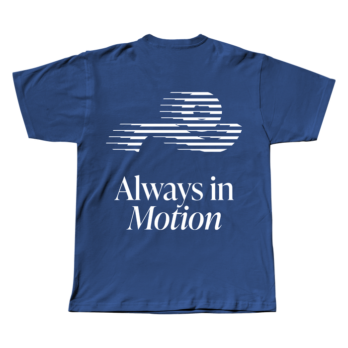 Always in Motion T-Shirt