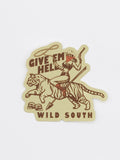 Give Em' Hell Sticker
