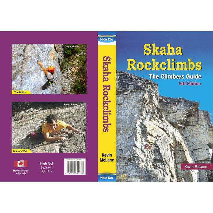 Skaha Rockclimbs: The Climbers Guide, 5th Edition